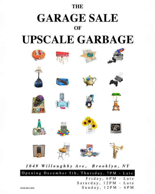 The Garage Sale of Upscale Garbage II - 2024